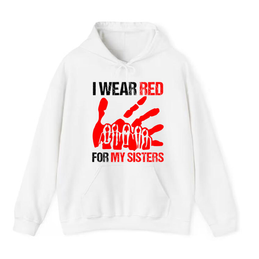 I Wear Red for My Sisters, No More Tshirt, Stolen Sisters Shirts, Murdered Women Shirt, Missing Women Tee, American Native Tshirts