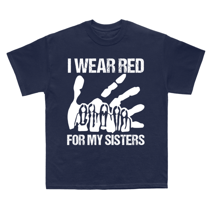 I Wear Red for My Sisters, No More Tshirt, Stolen Sisters Shirts, Murdered Women Shirt, Missing Women Tee, American Native Tshirts